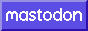 Follow me on Mastodon Mastodon