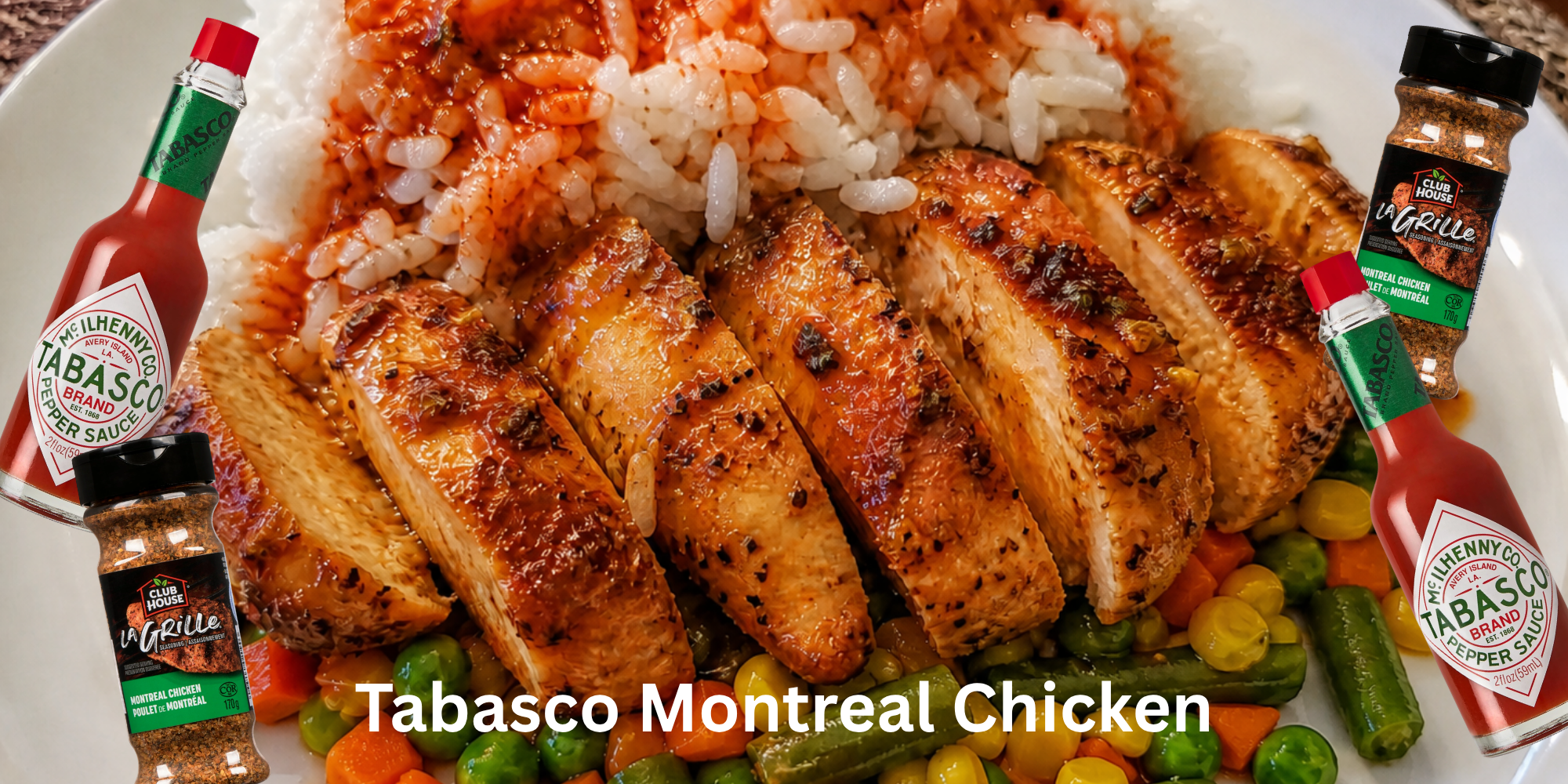 A chicken dish with Tabasco & Montreal Chicken spice.